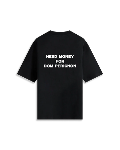 Need Money For Dom Perignon