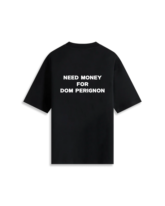 Need Money For Dom Perignon