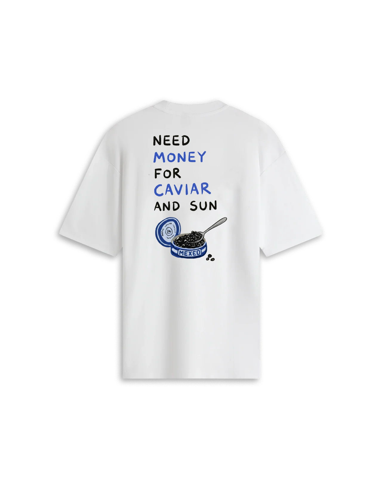 Need Money For Caviar