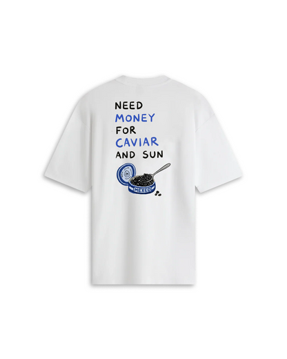 Need Money For Caviar